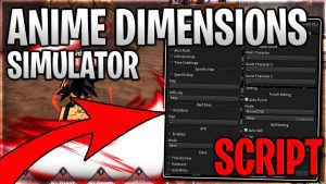 Anime Dimensions Simulator