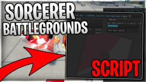 Sorcerer Battlegrounds Script