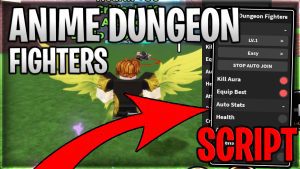 Anime Dungeon Fighters Script
