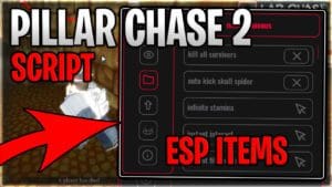 Pillar Chase 2 Script