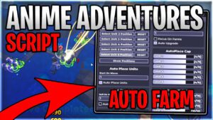 Anime Adventures Script